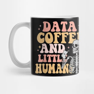 I Like Data Coffee & Little Humans ABA Behavior Analyst Mug